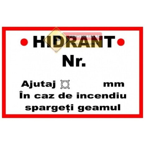 Hidrant numar in caz de incendiu spargeti geamul